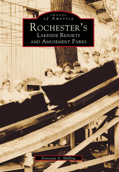 Rochester's Lakeside Resorts and Amusement Parks