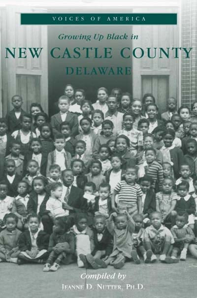 Growing up Black in New Castle County, Delaware