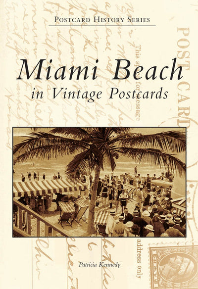 Miami Beach in Vintage Postcards