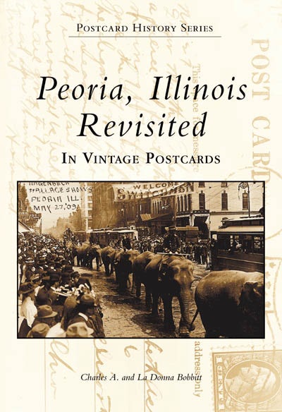 Peoria, Illinois Revisited in Vintage Postcards