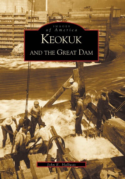 Keokuk and the Great Dam