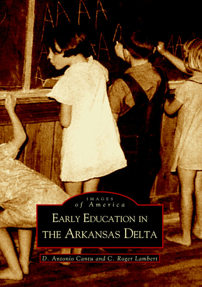 Early Education in the Arkansas Delta