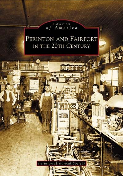 Perinton & Fairport in the 20th Century