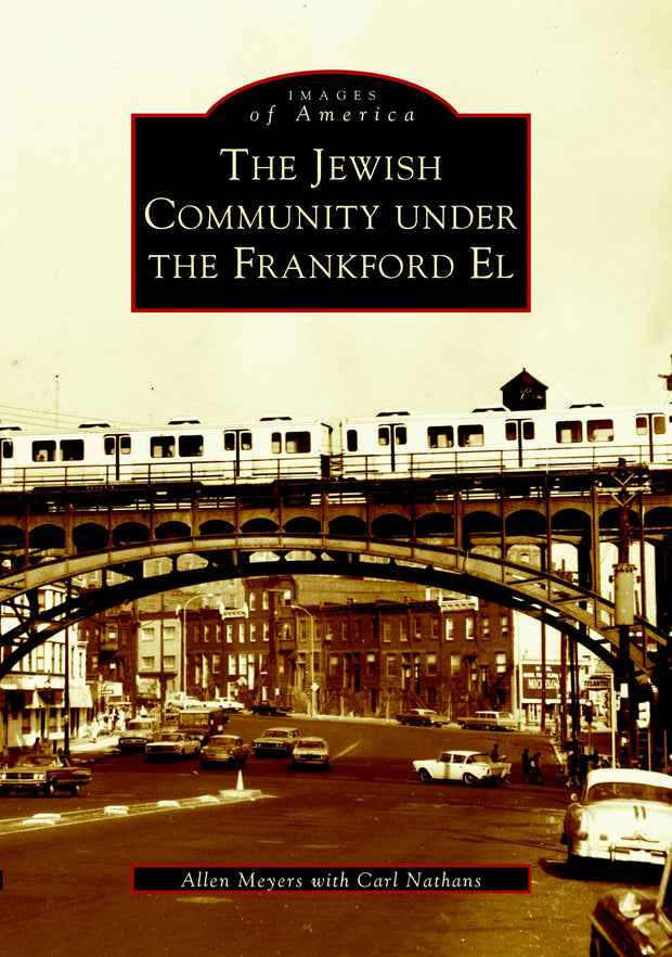 The Jewish Community under the Frankford El