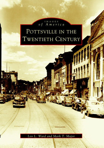 Pottsville in the Twentieth Century