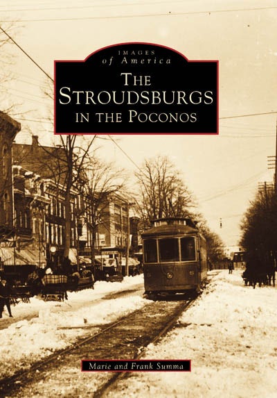 The Stroudsburgs in the Poconos