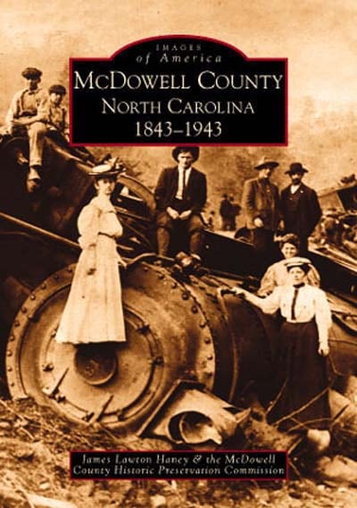 McDowell County, North Carolina 1843-1943