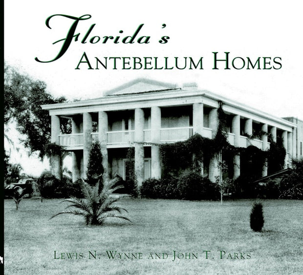 Florida's Antebellum Homes