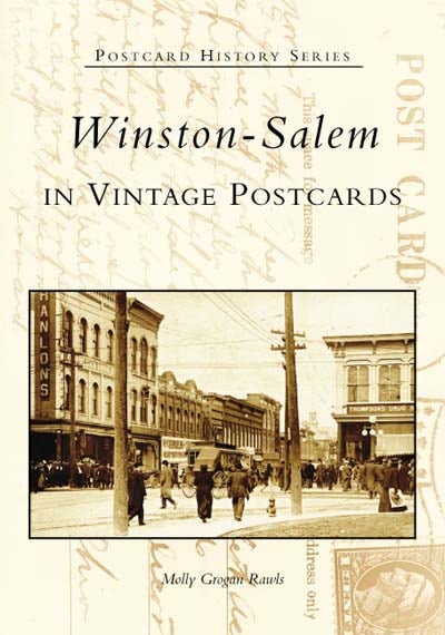 Winston-Salem in Vintage Postcards