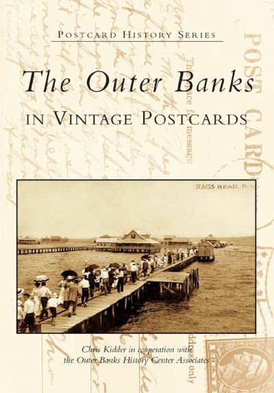 The Outer Banks in Vintage Postcards