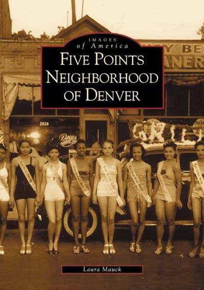 Cover image for Five Points Neighborhood of Denver, isbn: 9780738518701