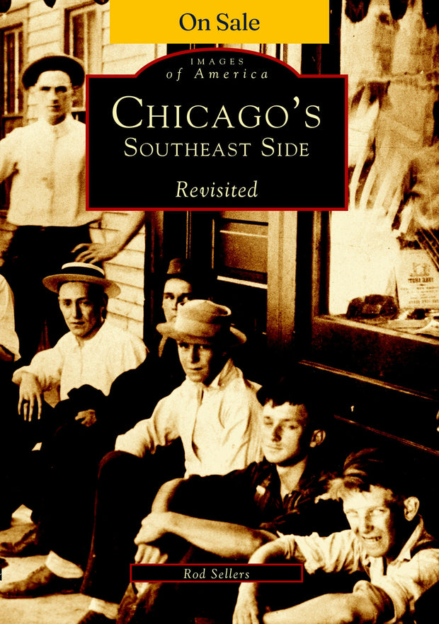 Chicago's Southeast Side Revisited