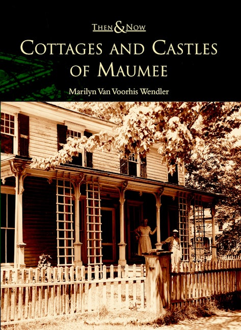 Cottages and Castles of Maumee