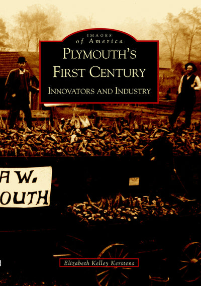 Plymouth's First Century