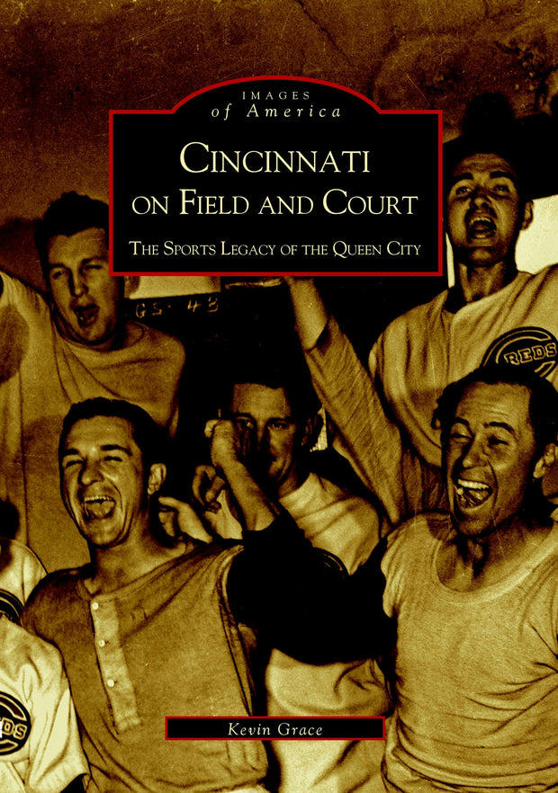 Cincinnati on Field and Court