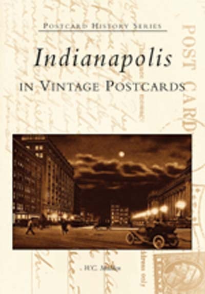 Indianapolis in Vintage Postcards