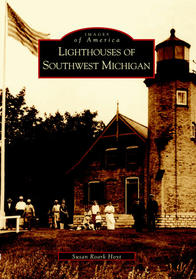 Lighthouses of Southwest Michigan