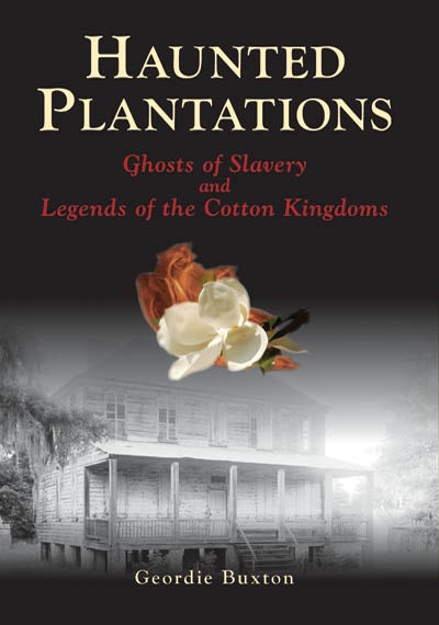 Haunted Plantations