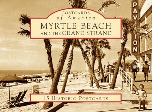 Myrtle Beach and the Grand Strand