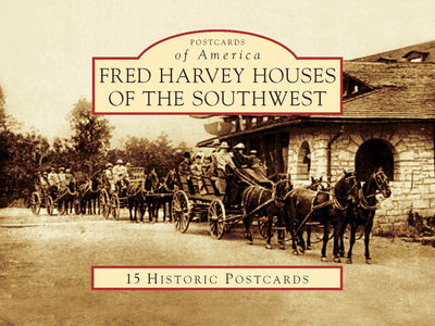 Fred Harvey Houses of the Southwest