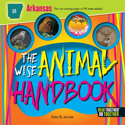 Wise Animal Handbook Arkansas, The
