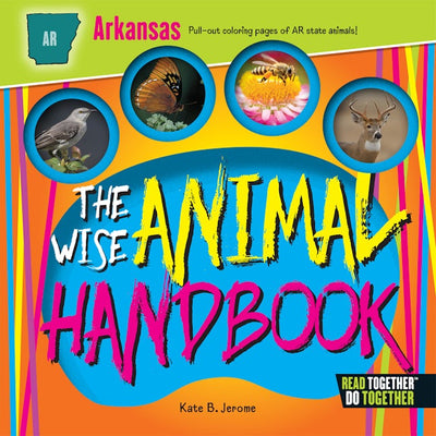 Wise Animal Handbook Arkansas, The