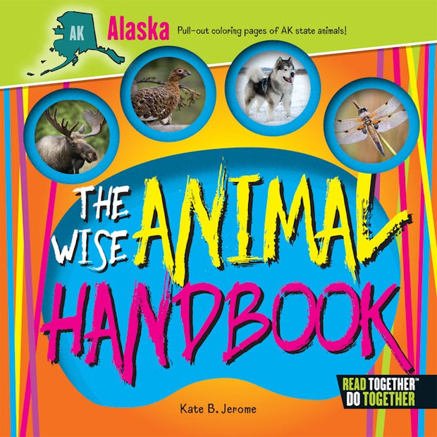 Wise Animal Handbook Alaska, The