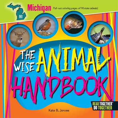 Wise Animal Handbook Michigan, The