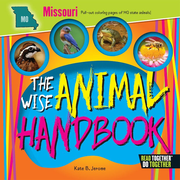 Wise Animal Handbook Missouri, The