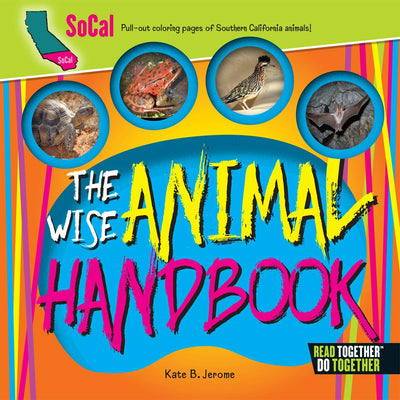 Wise Animal Handbook SoCal, The