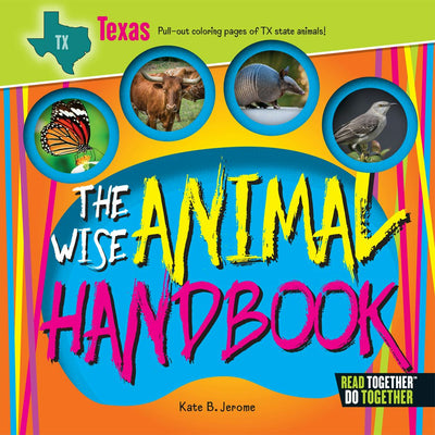 Wise Animal Handbook Texas, The