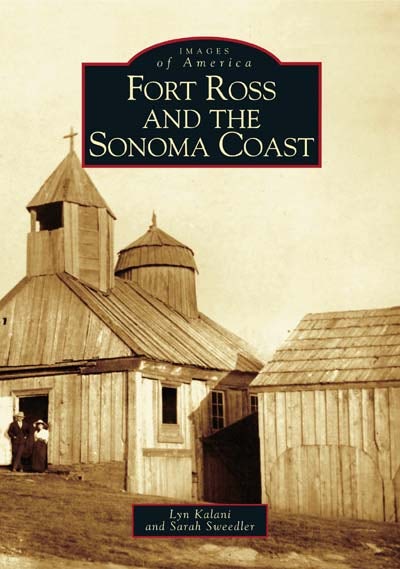 Fort Ross and the Sonoma Coast