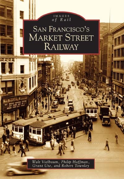 San Francisco's Market Street Railway