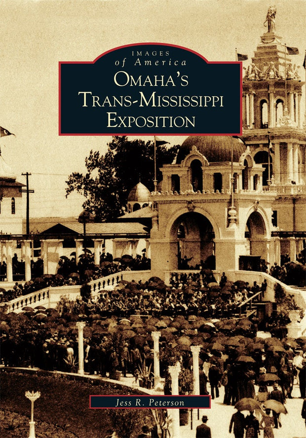 Omaha's Trans-Mississippi Exposition