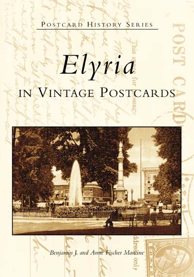 Elyria In Vintage Postcards