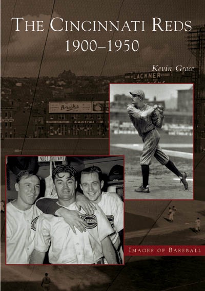 The Cincinnati Reds: 1900-1950