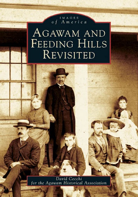 Agawam and Feeding Hills Revisited