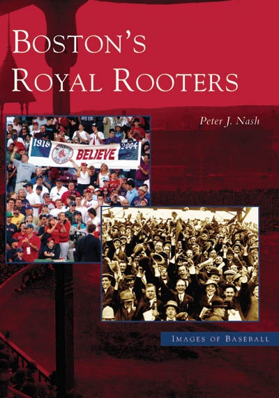 Boston's Royal Rooters