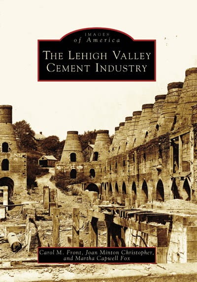 The Lehigh Valley Cement Industry