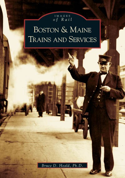 Boston & Maine Trains and Services