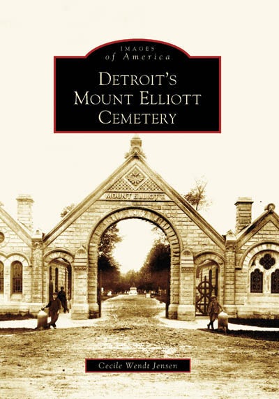 Detroit's Mount Elliott Cemetery