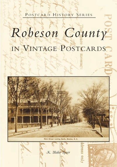 Robeson County in Vintage Postcards