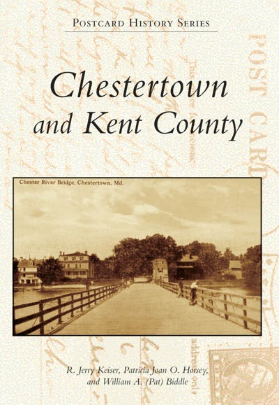 Chestertown and Kent County