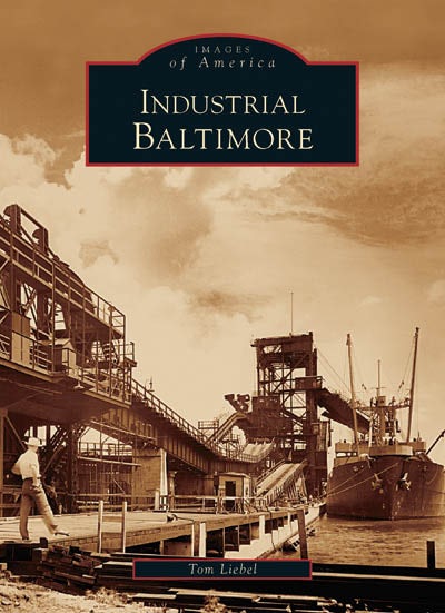 Industrial Baltimore