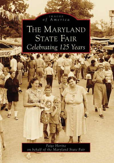 The Maryland State Fair: Celebrating 125 Years