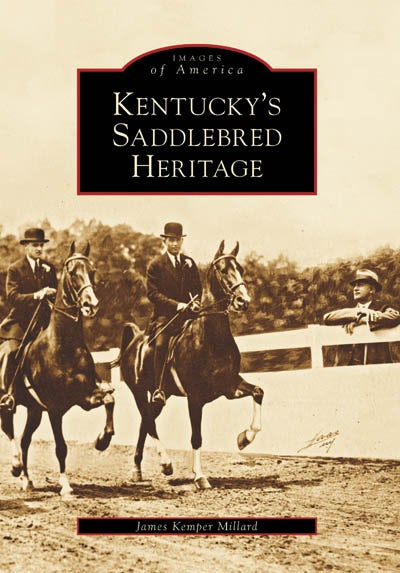 Kentucky's Saddlebred Heritage