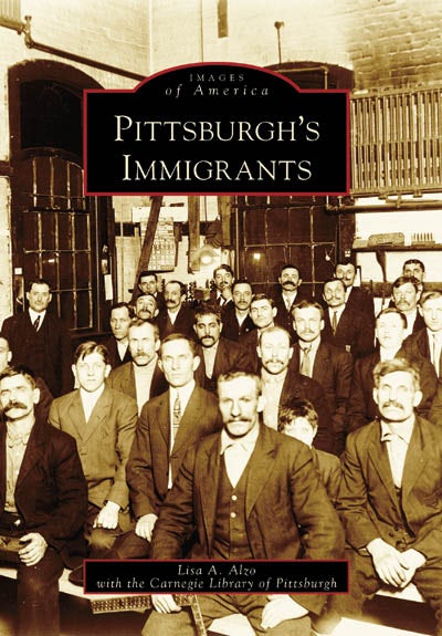 Pittsburgh's Immigrants