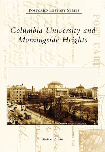 Columbia University and Morningside Heights