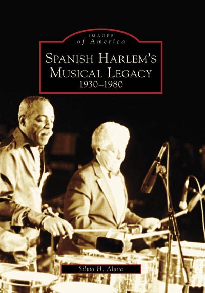 Spanish Harlem's Musical Legacy