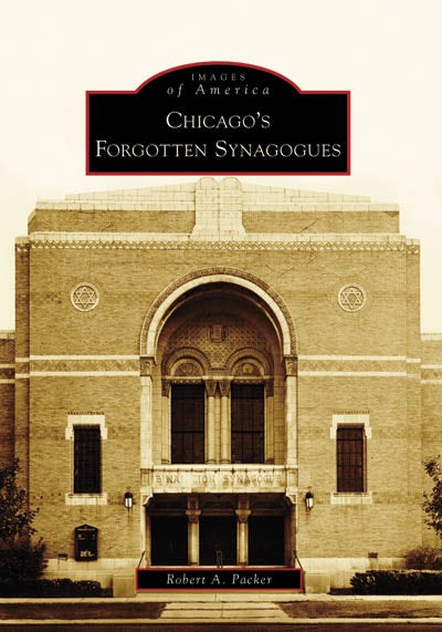 Chicago's Forgotten Synagogues